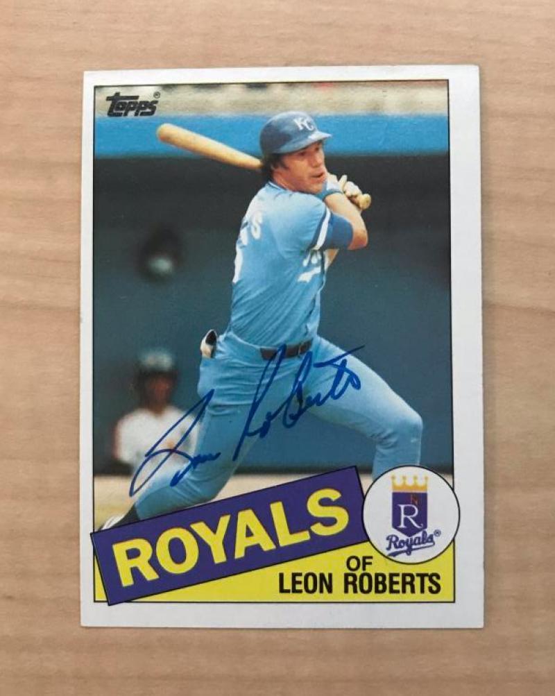 LEON ROBERTS KANSAS CITY ROYALS SIGNED AUTOGRAPHED 1985 TOPPS CARD #217 W/COA 
