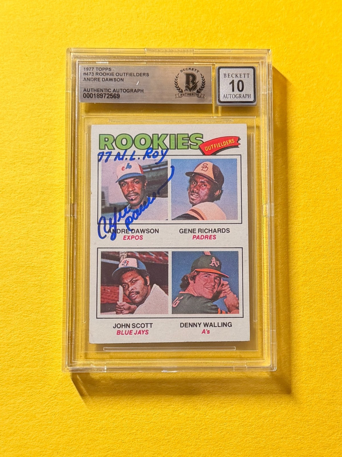 1977 TOPPS ANDRE DAWSON ROOKIE #473 SIGNED AUTO CARD BECKETT 10 AUTH "77 NL ROY"