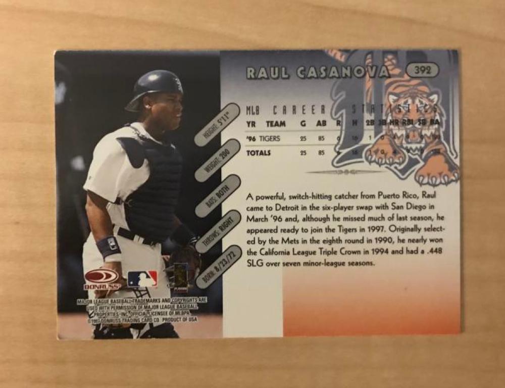 RAUL CASANOVA DETROIT TIGERS SIGNED AUTOGRAPHED 1997 DONRUSS CARD #392 W/COA 