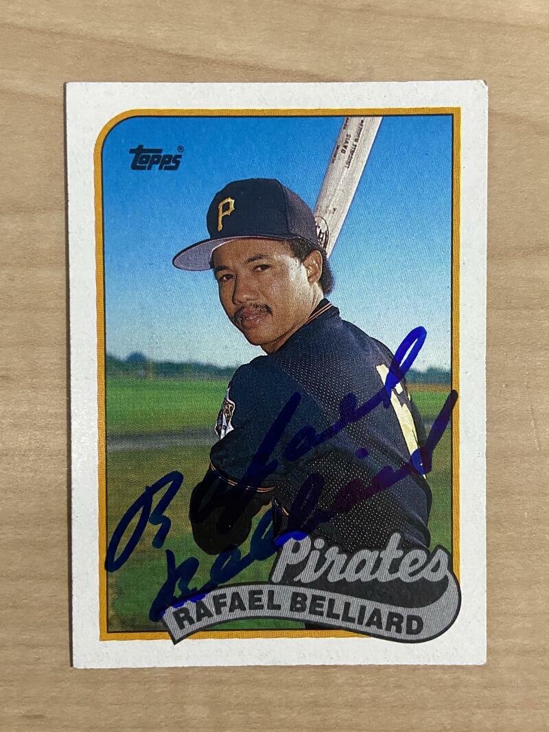 RAFAEL BELLIARD PITTSBURGH PIRATES SIGNED AUTOGRAPHED 1989 TOPPS CARD #723 W/COA