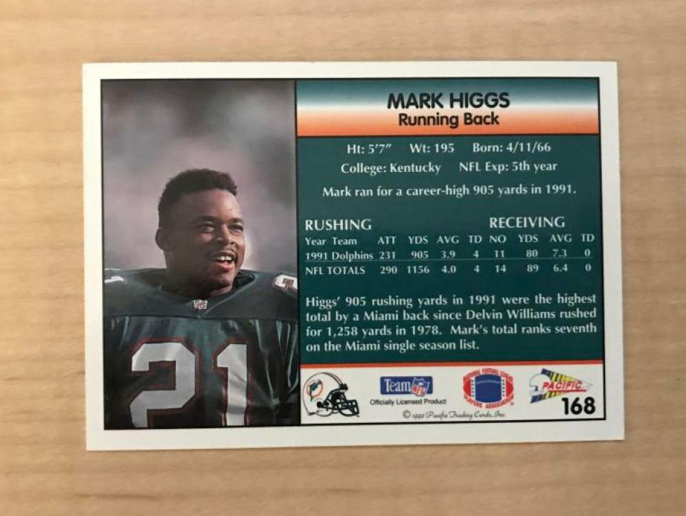 MARK HIGGS MIAMI DOLPHINS SIGNED AUTOGRAPHED 1992 PACIFIC CARD #168 W/COA