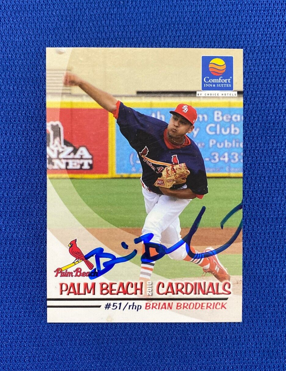 2010 GRANDSTAND BRIAN BRODERICK PALM BEACH CARDINALS MINOR LEAGUE CARD W/COA