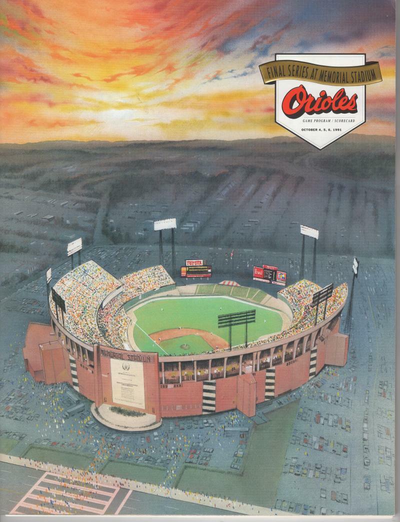 FINAL SERIES AT MEMORIAL ORIOLES PROGRAM SCORECARD 77 PAGES
