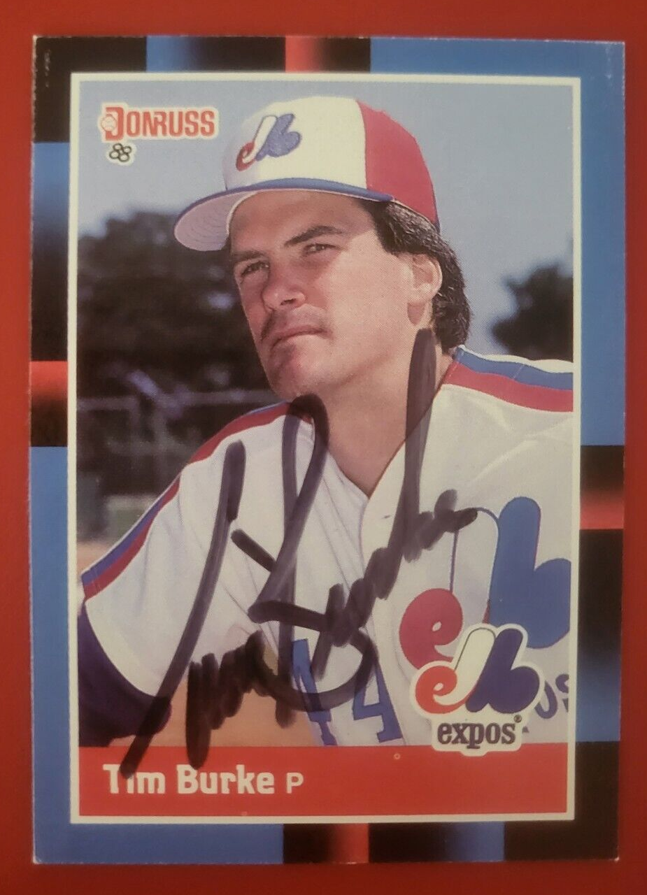 1988 DONRUSS TIM BURKE MONTREAL EXPOS SIGNED AUTOGRAPHED AUTO CARD #98