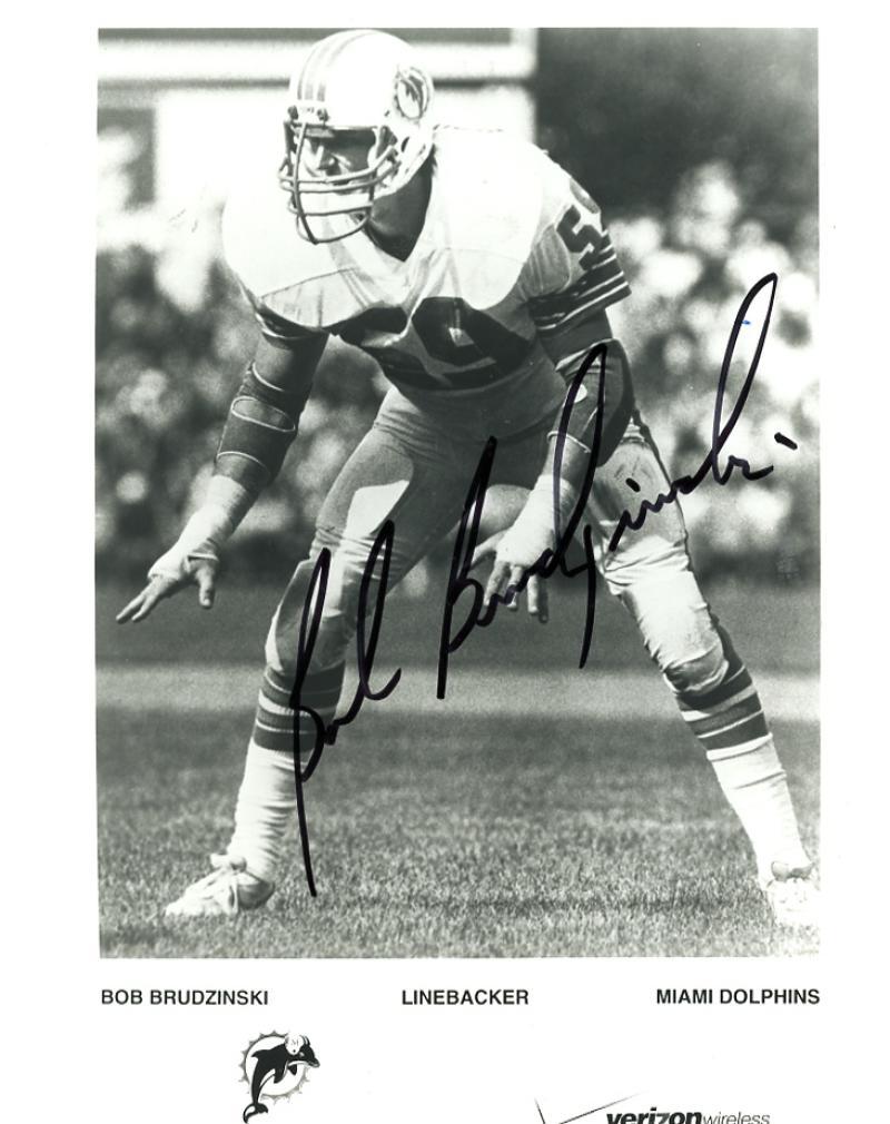 BOB BRUDZINSKI  MIAMI DOLPHINS SIGNED VERIZON PROMO  8X10 PHOTO 