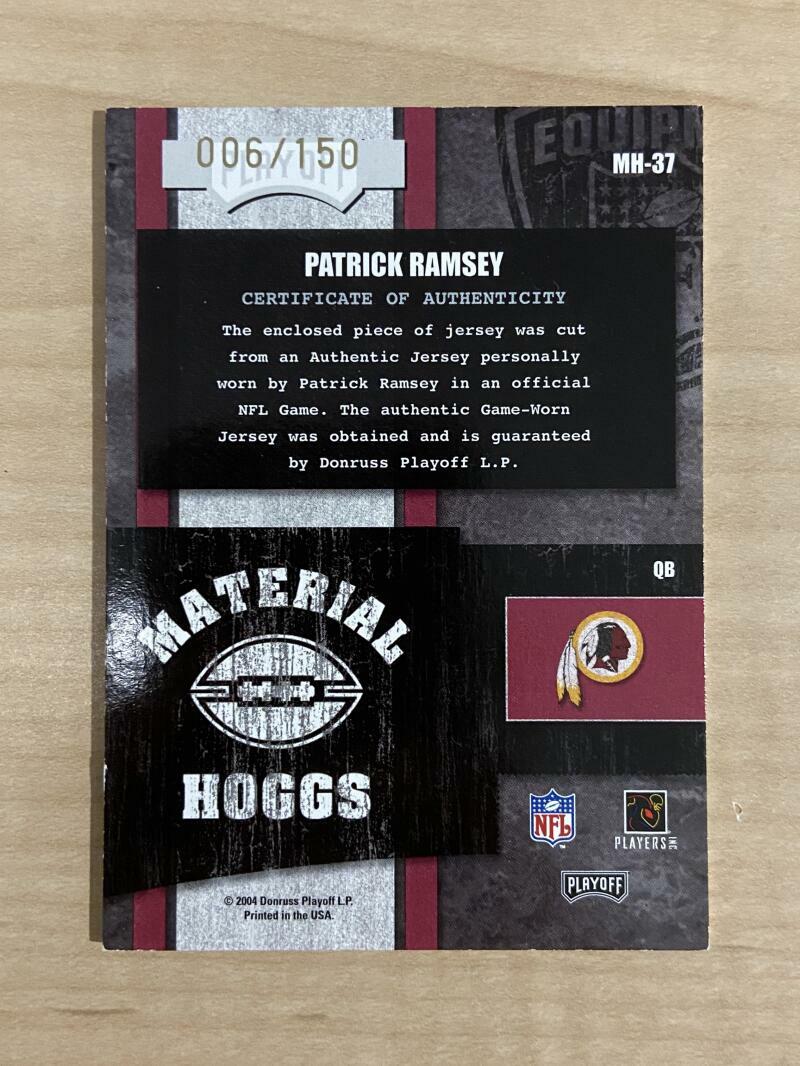 PATRICK RAMSEY WASHINGTON REDSKINS 2004 PLAYOFF PATCH 6/150 CARD #MH-37