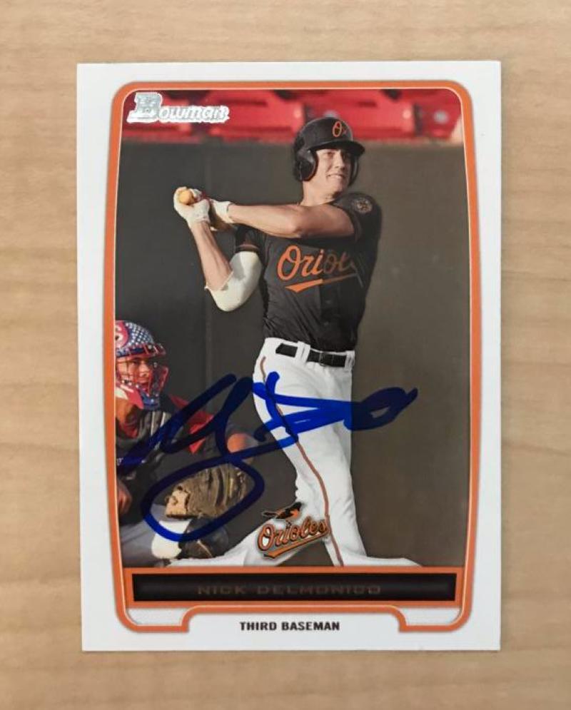 NICK DELMONICO BALTIMORE ORIOLES SIGNED AUTOGRAPHED 2012 BOWMAN CARD #BP92 W/COA
