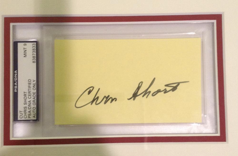 CHRIS SHORT SIGNED PSA MINT 9 SIGNED CUT DOUBLE MATTED FRAMED