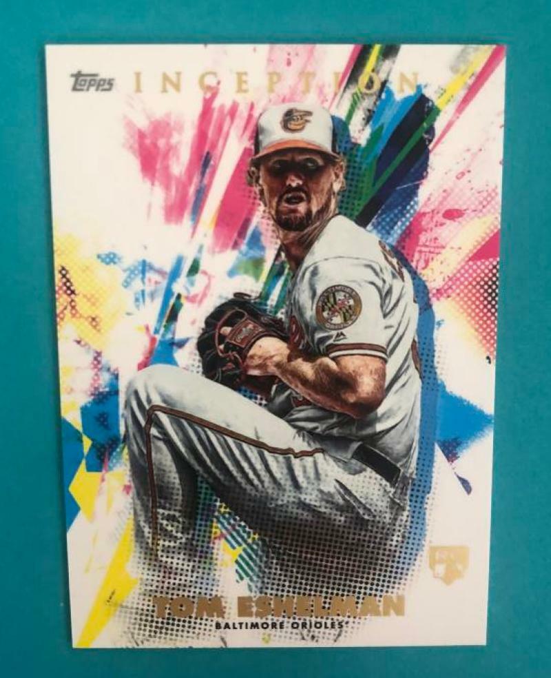2020 TOPPS INCEPTION TOM ESHELMAN ORIOLES BASE CARD #69