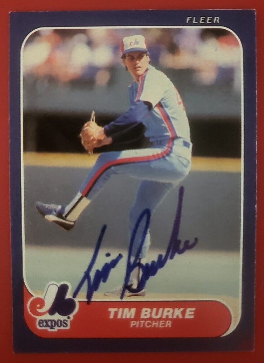 1986 FLEER TIM BURKE MONTREAL EXPOS SIGNED AUTOGRAPHED AUTO CARD #245