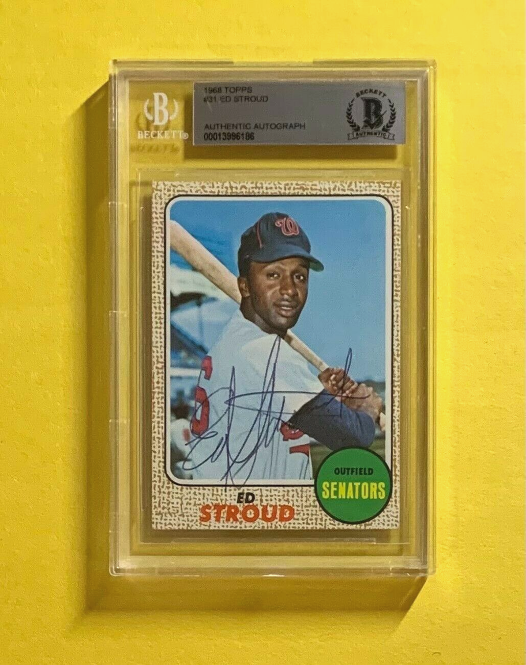 1968 TOPPS ED STROUD #31 AUTHENTIC AUTO BECKETT CERTIFIED SENATORS