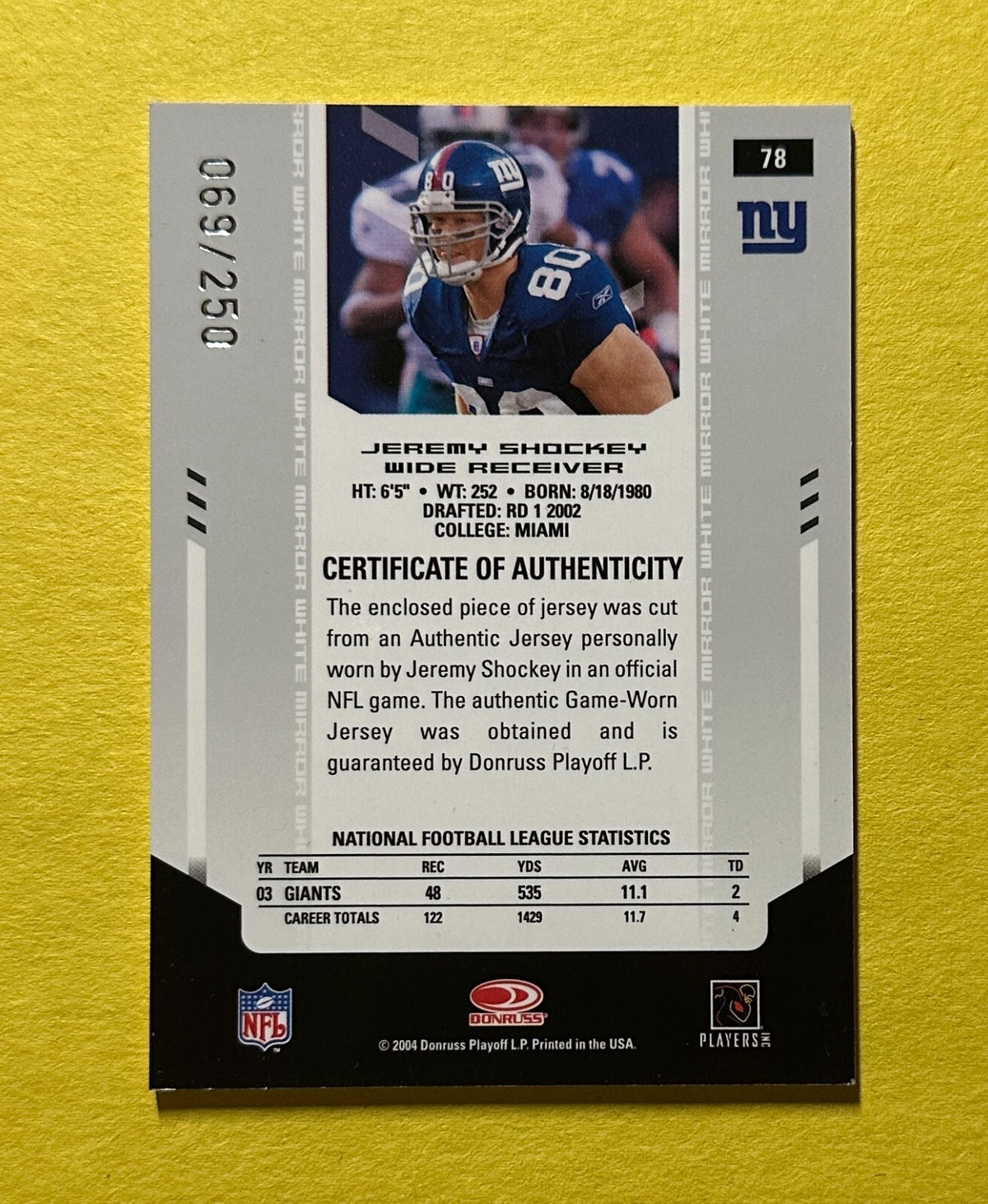 2004 LEAF CERTIFIED MATERIALS JEREMY SHOCKEY #78 /250 GIANTS