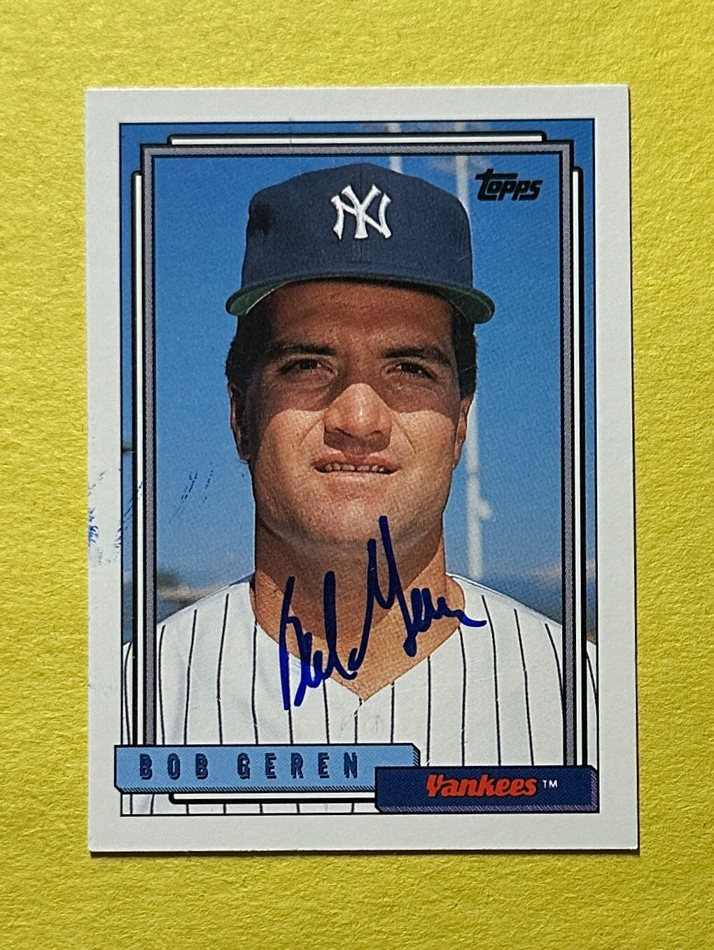 1992 TOPPS BOB GEREN SIGNED AUTOGRAPH CARD W/ COA #341 YANKEES