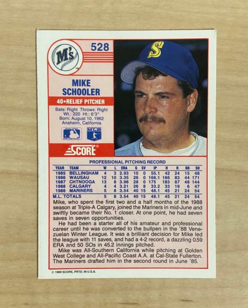 MIKE SCHOOLER SEATTLE MARINERS SIGNED AUTOGRAPHED 1989 SCORE CARD #528 W/COA