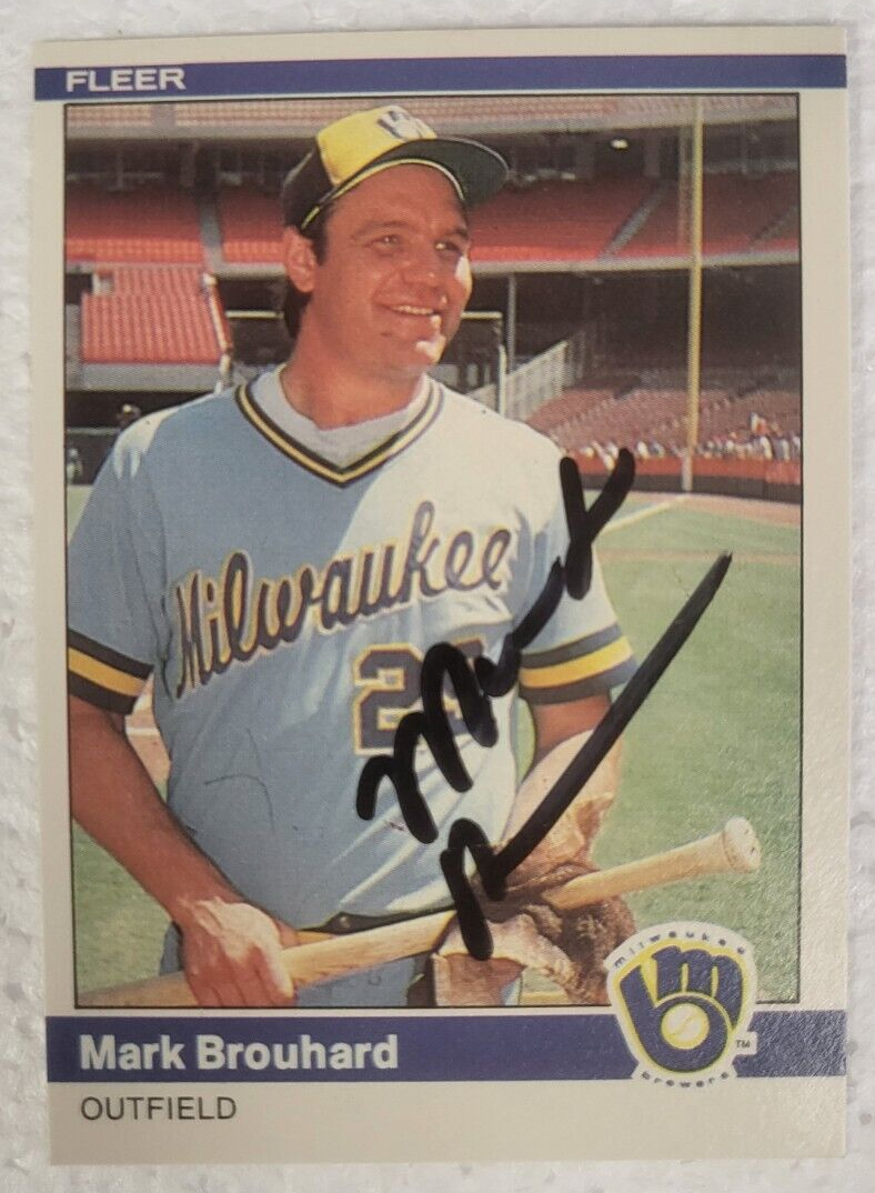 1984 FLEER MARK BROUHARD MILWAUKEE BREWERS SIGNED AUTO CARD #195 W/COA