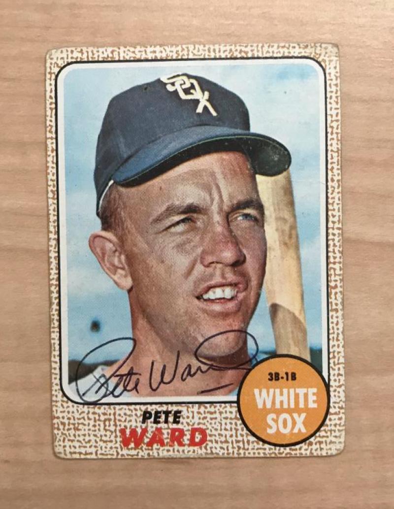 PETE WARD CHICAGO WHITE SOX SIGNED AUTOGRAPHED 1968 TOPPS CARD #33 W/COA