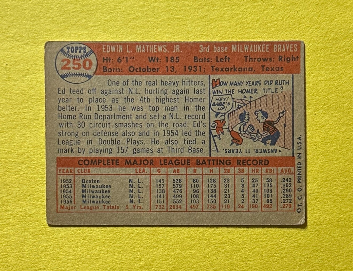1957 TOPPS ED MATHEWS #250 BRAVES HOF