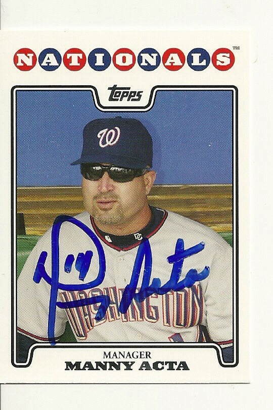 MANNY ACTA WASHINGTON NATIONALS SIGNED AUTO 2007 TOPPS CARD #242 W/COA
