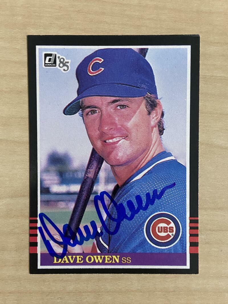 DAVE OWEN CHICAGO CUBS SIGNED AUTOGRAPHED 1985 DONRUSS CARD #483 W/COA