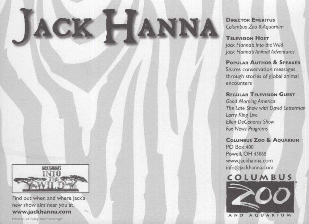 JACK HANNA COLUMBUS ZOO SIGNED AUTOGRAPHED 5X7 POSTCARD W/ COA