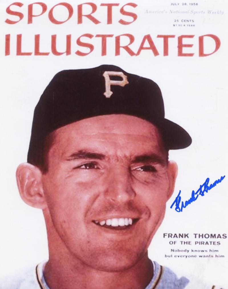 FRANK THOMAS PIRATES SPORTS ILLUSTRATED SIGNED AUTOGRAPHED 8X10 PHOTO W/COA