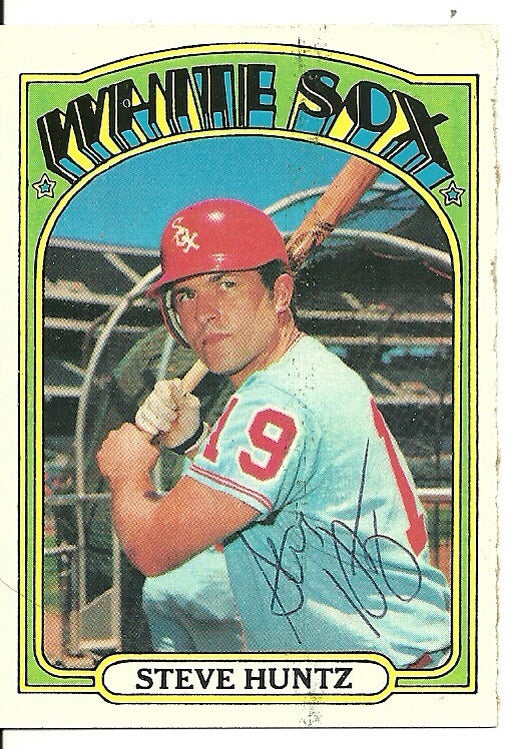 STEVE HUNTZ CHICAGO WHITE SOX SIGNED AUTOGRAPHED 1972 TOPPS CARD #73 W/COA