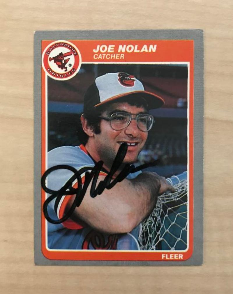 JOE NOLAN BALTIMORE ORIOLES SIGNED AUTOGRAPHED 1985 FLEER CARD #185 W/COA