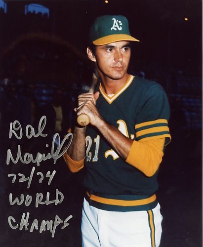 DAL  MAXVILL   72/74   WORLD CHAMPS  A'S  SIGNED 8X10