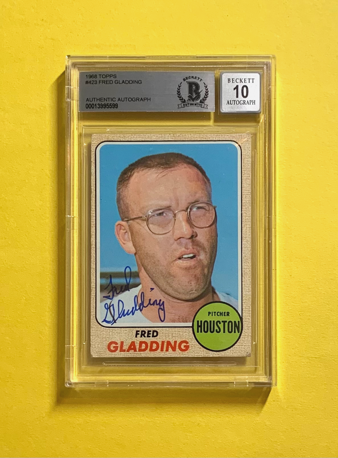1968 TOPPS FRED GLADDING #423 SIGNED CARD BECKETT AUTH. AUTO 10 HOUSTON