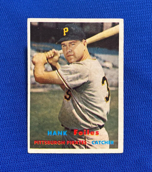 1957 TOPPS HANK FOILES PITTSBURGH PIRATES #104 CARD VINTAGE SET-BREAK