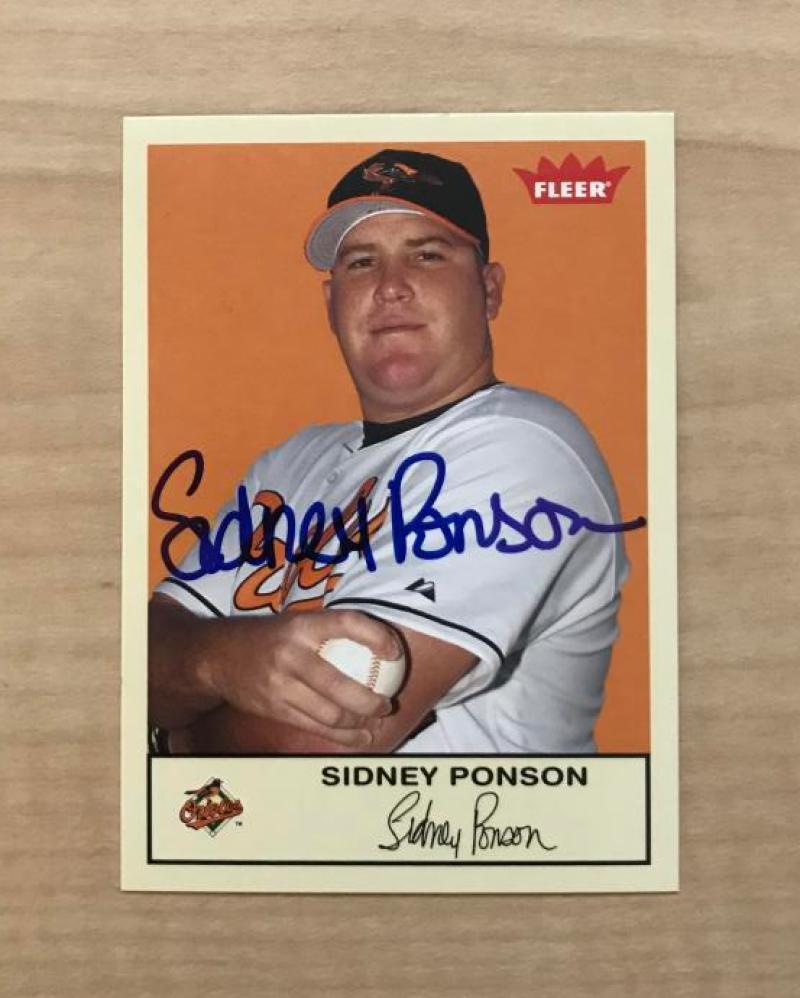 SIDNEY PONSON BALTIMORE ORIOLES SIGNED AUTOGRAPHED 2005 FLEER CARD #75 W/COA 