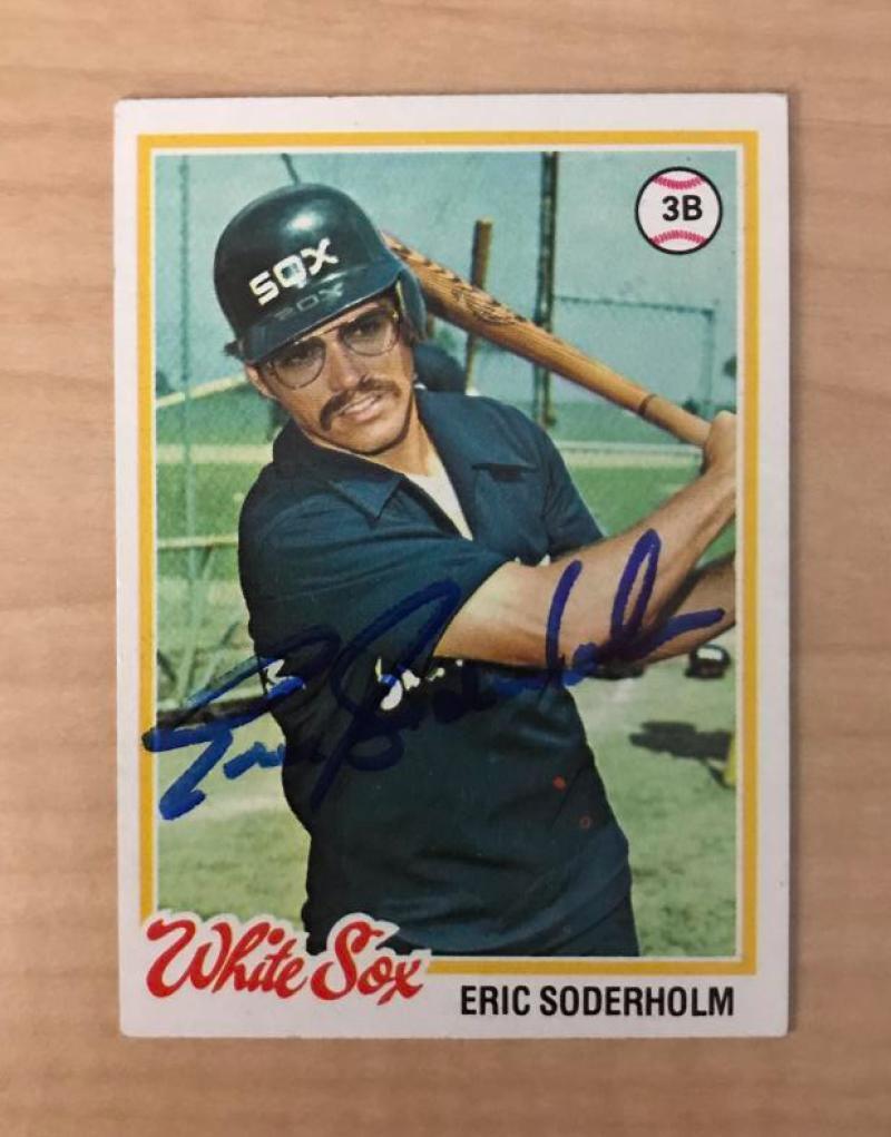 ERIC SODERHOLM CHICAGO WHITE SOX SIGNED AUTOGRAPHED 1978 TOPPS CARD #602 W/COA