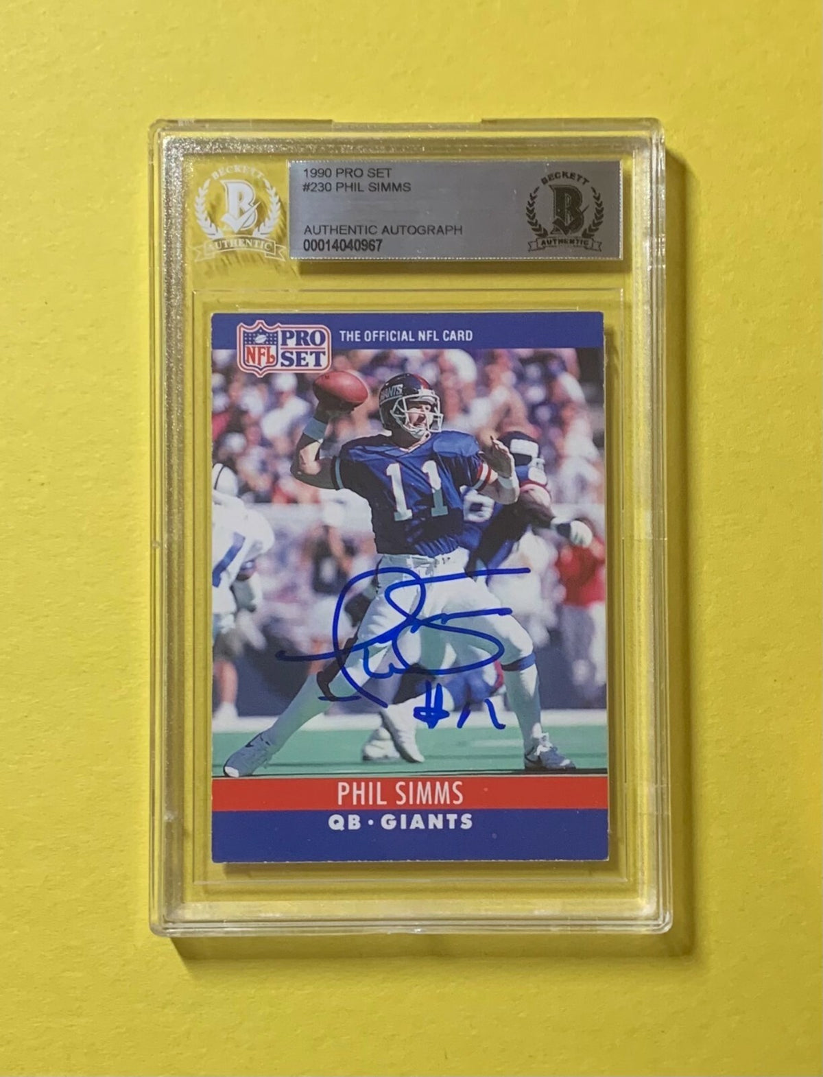 1990 PRO SET PHIL SIMMS #230 AUTHENTIC AUTO BECKETT CERTIFIED GIANTS
