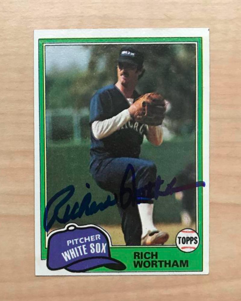 RICH WORTHAM CHICAGO WHITE SOX SIGNED AUTOGRAPHED 1981 TOPPS CARD #107 W/COA 