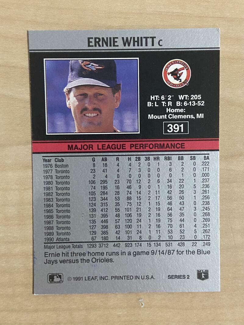 ERNIE WHITT BALTIMORE ORIOLES SIGNED AUTOGRAPHED 1991 LEAF CARD #391 W/COA