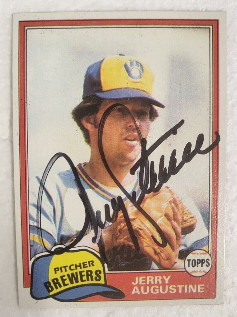 1981 TOPPS JERRY AUGUSTINE MILWAUKEE BREWERS SIGNED AUTO CARD #596 W/COA