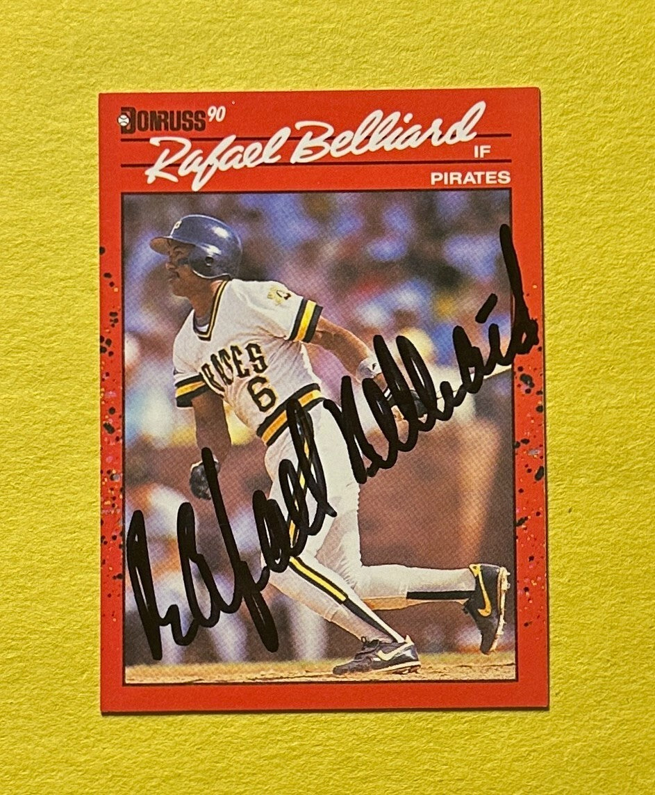 1990 DONRUSS RAFAEL BELLIARD SIGNED AUTOGRAPH CARD W/ COA #252 PIRATES