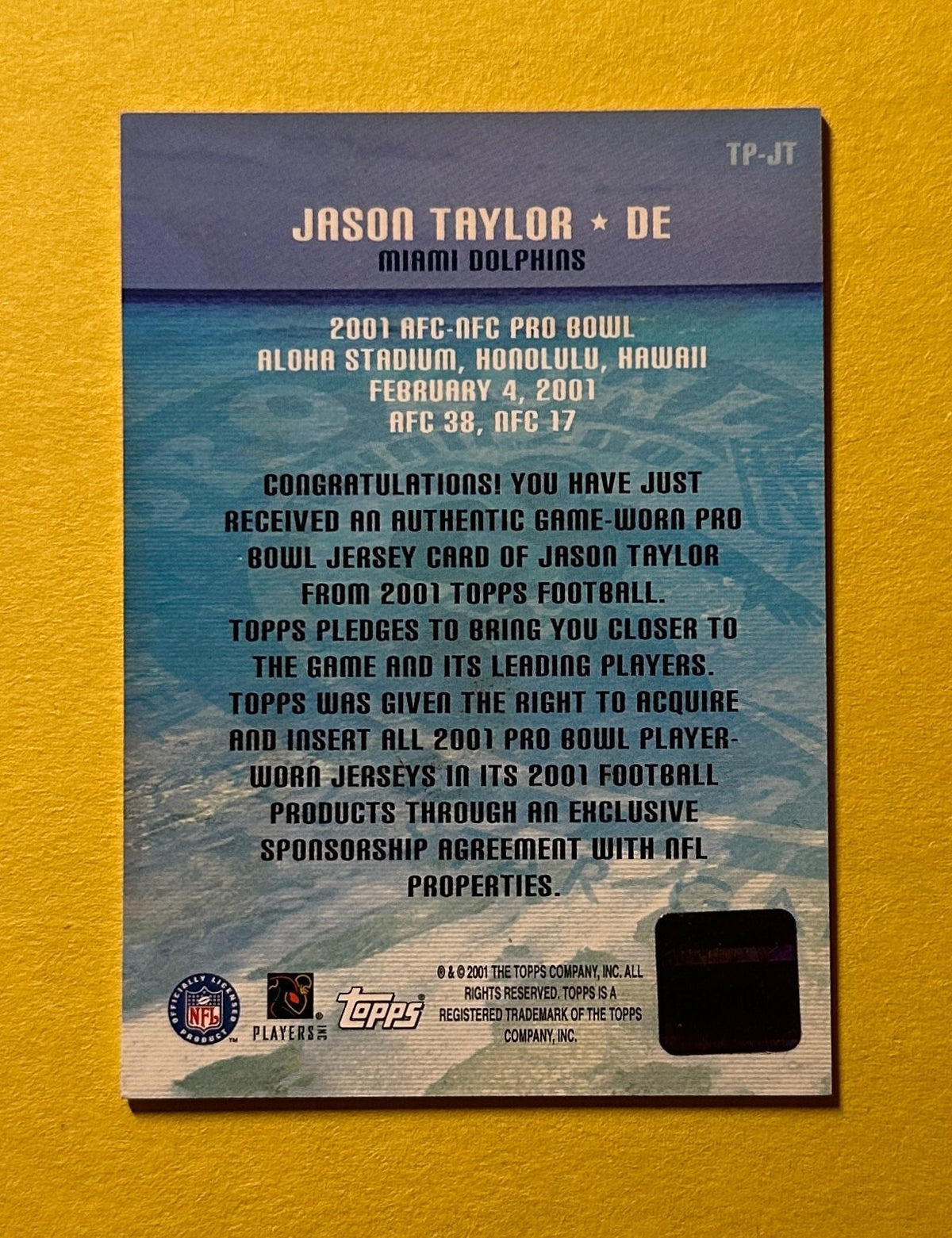 2001 TOPPS JASON TAYLOR AFC ALL PRO PRO BOWL RELIC #TP-JT DOLPHINS HOF