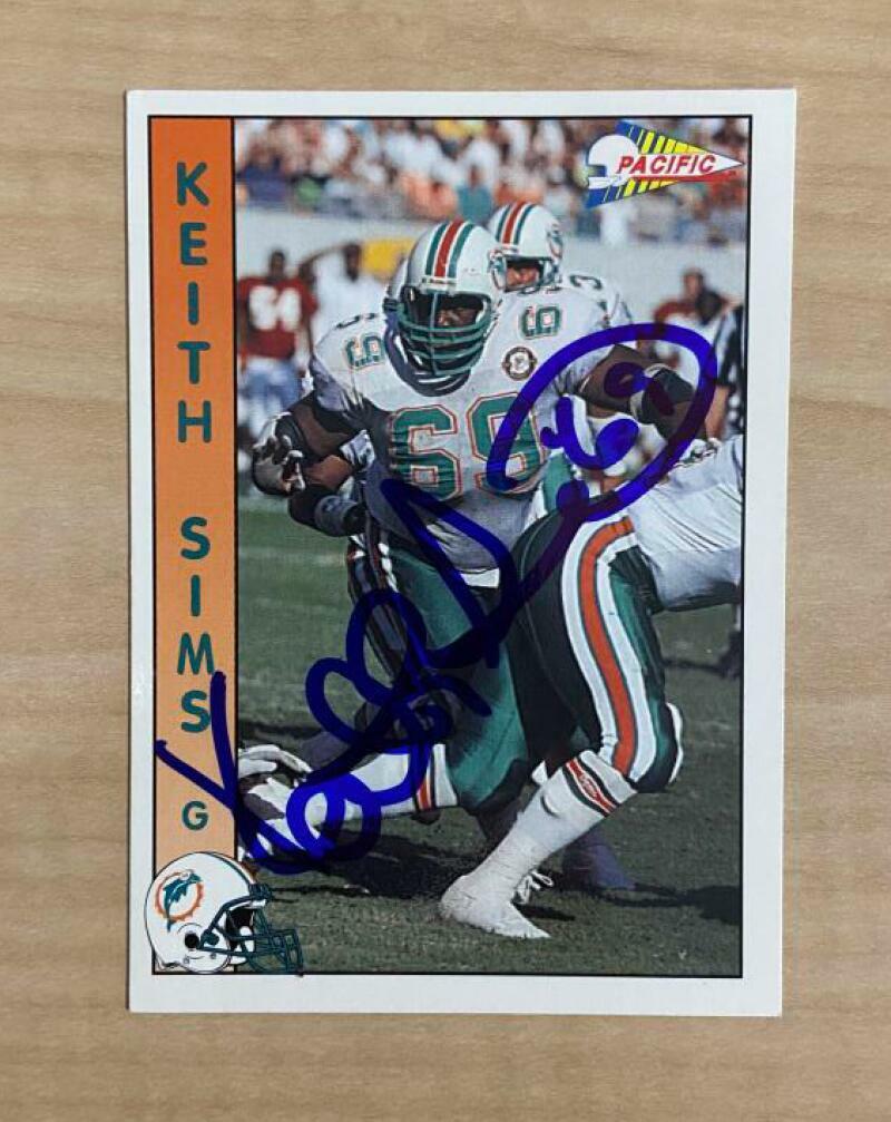 KEITH SIMS MIAMI DOLPHINS SIGNED AUTOGRAPHED 1992 PACIFIC CARD #498 W/COA