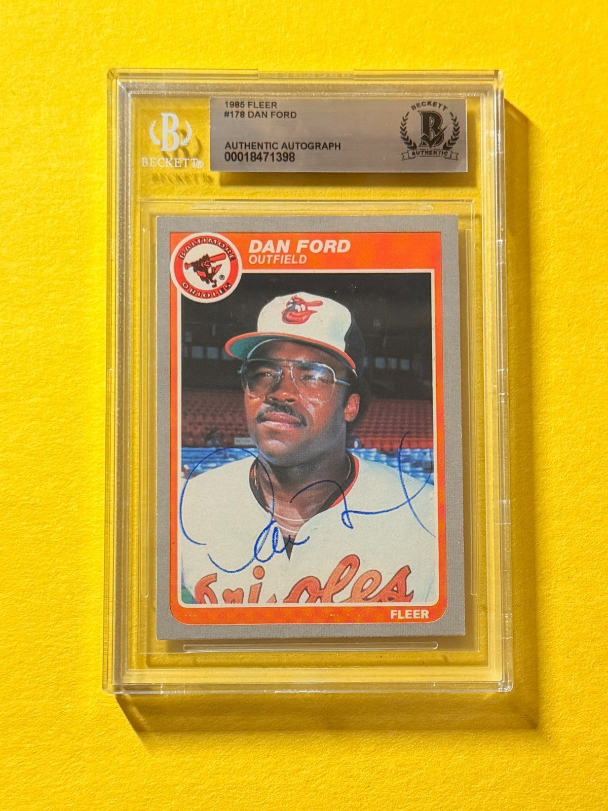 1985 FLEER DAN FORD #178 SIGNED AUTO CARD BECKETT AUTHENTIC ORIOLES