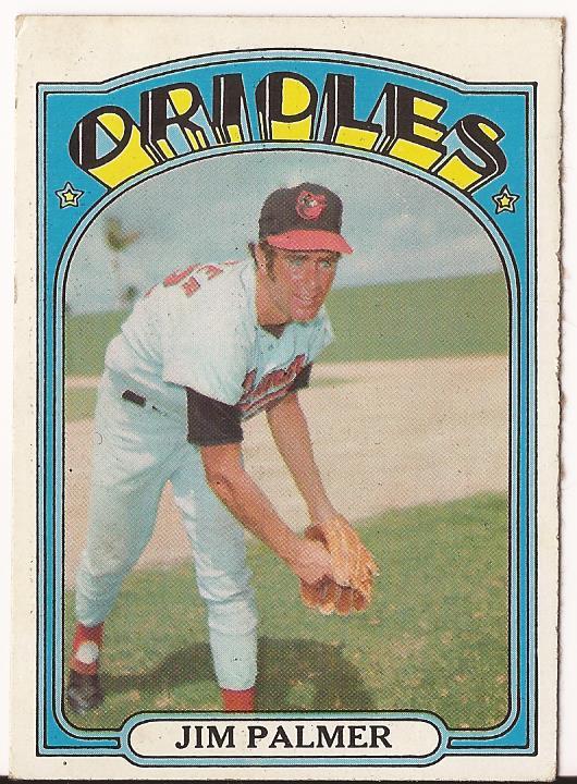 JIM PALMER BALTIMORE ORIOLES 1972 TOPPS CARD #270
