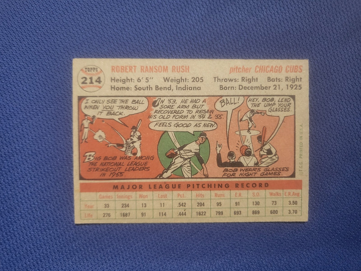 1956 TOPPS BOB RUSH CHICAGO CUBS #214 CARD VINTAGE SET-BREAK