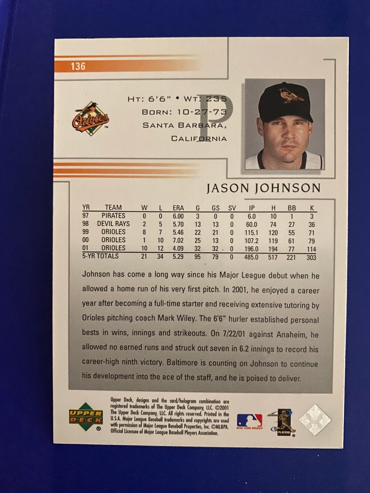 2001 UPPER DECK JASON JOHNSON BALTIMORE ORIOLES SIGNED AUTOGRAPHED CARD #136 COA