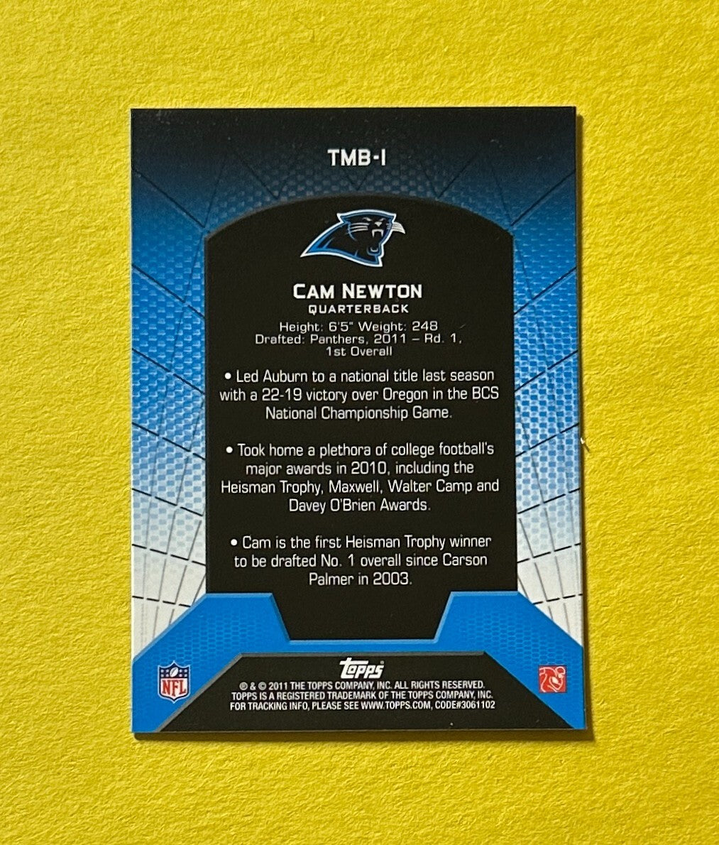 2011 TOPPS CAM NEWTON REFRACTOR ROOKIE CARD #TMB-1 PANTHERS
