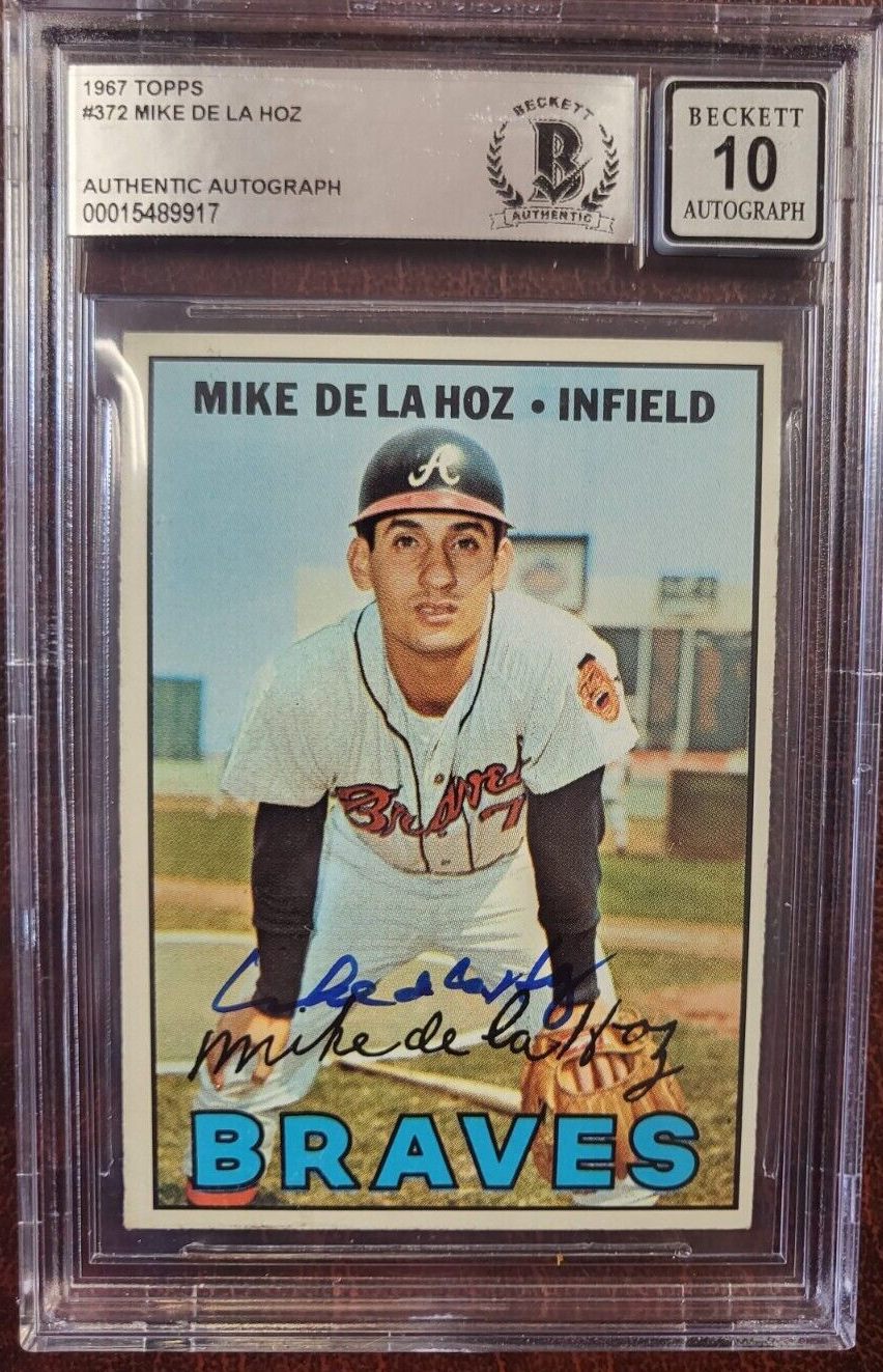 1967 TOPPS MIKE DE LA HOZ BRAVES SIGNED AUTOGRAPH #372 CARD BECKETT 10 AUTO