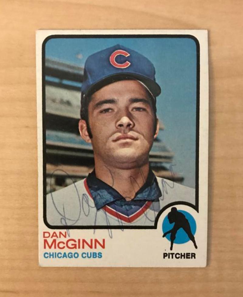 DAN MCGINN CHICAGO CUBS VINTAGE SIGNED 1973 TOPPS CARD #527 W/COA
