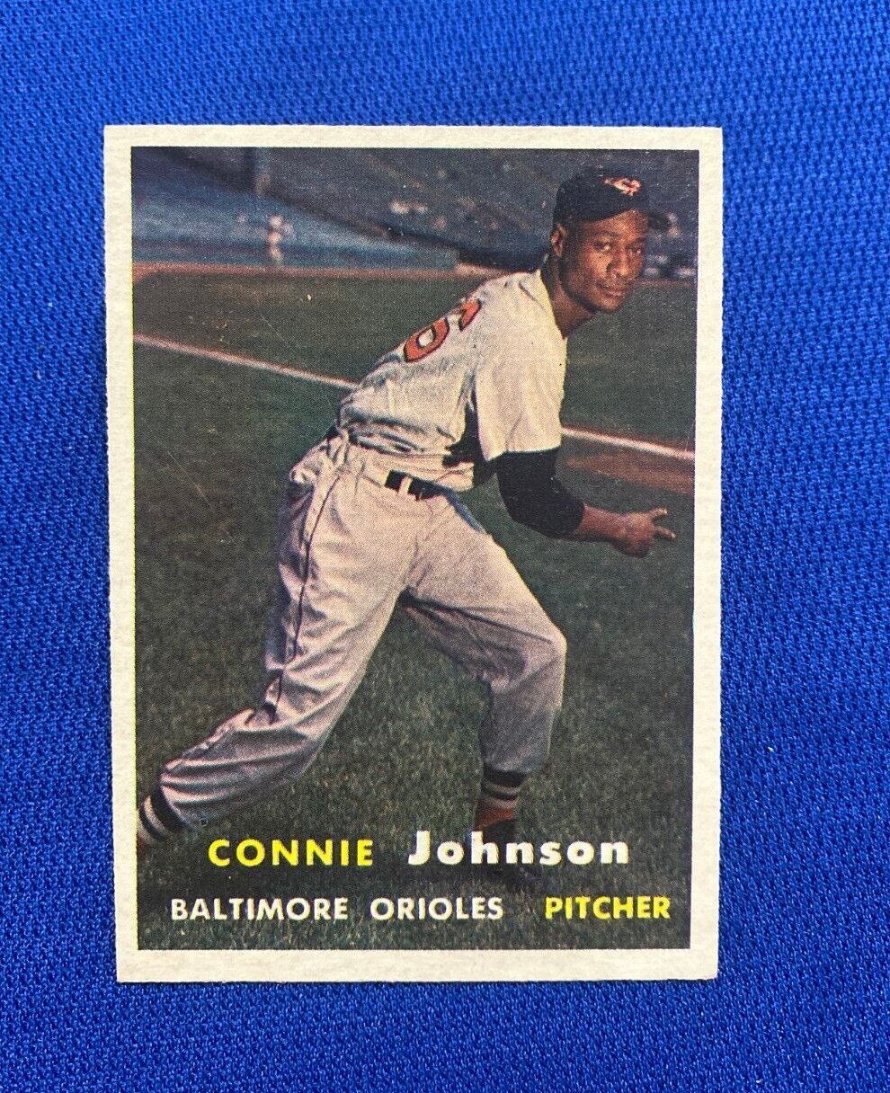 1957 TOPPS CONNIE JOHNSON BALTIMORE ORIOLES #43 CARD VINTAGE SET-BREAK
