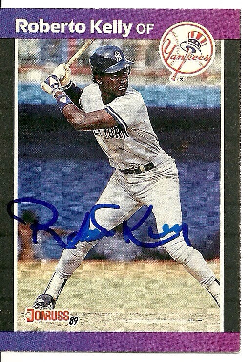 ROBERTO KELLY NEW YORK YANKEES SIGNED AUTOGRAPHED 1989 DONRUSS CARD #433 W/COA
