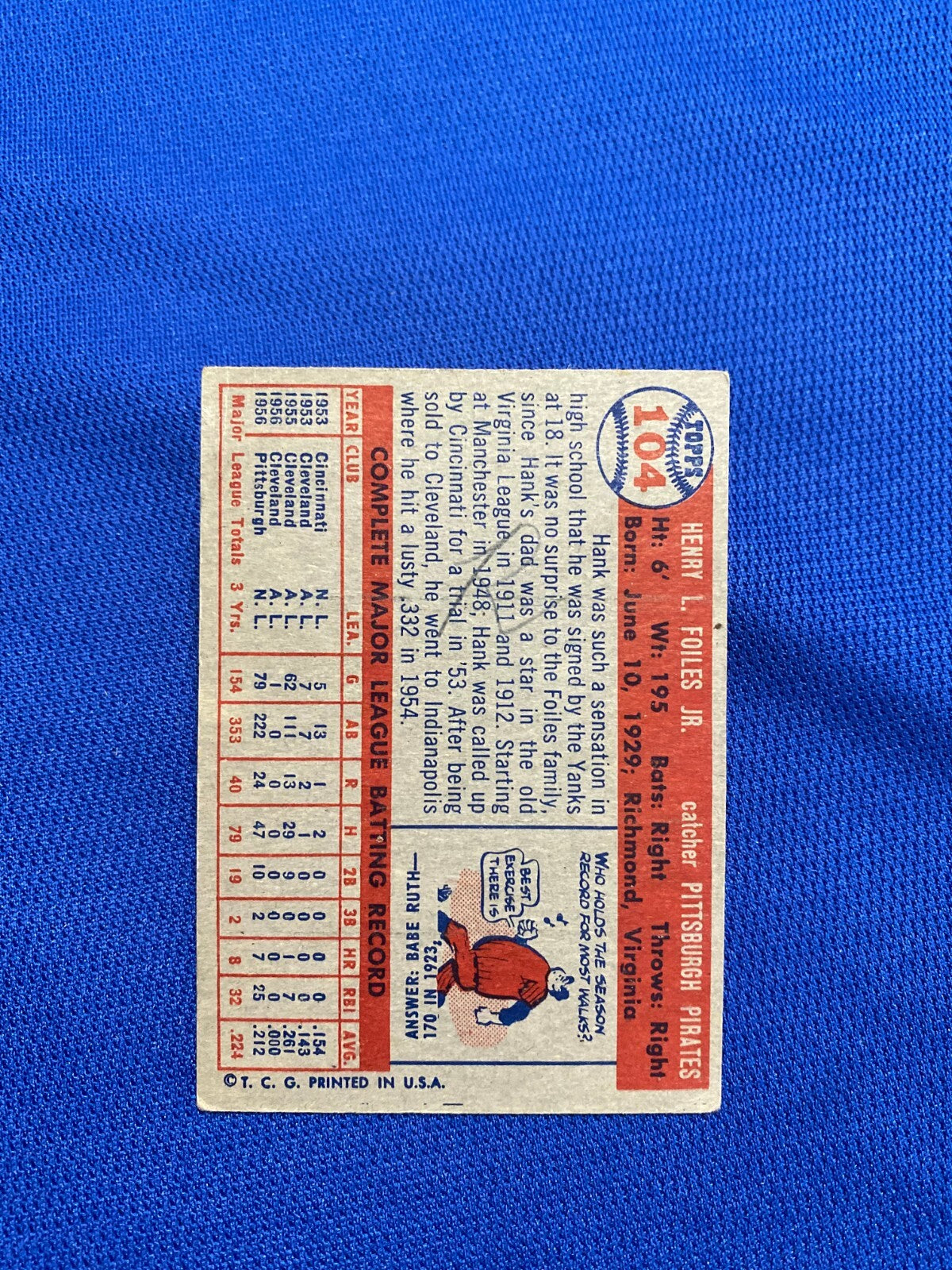 1957 TOPPS HANK FOILES PITTSBURGH PIRATES #104 CARD VINTAGE SET-BREAK
