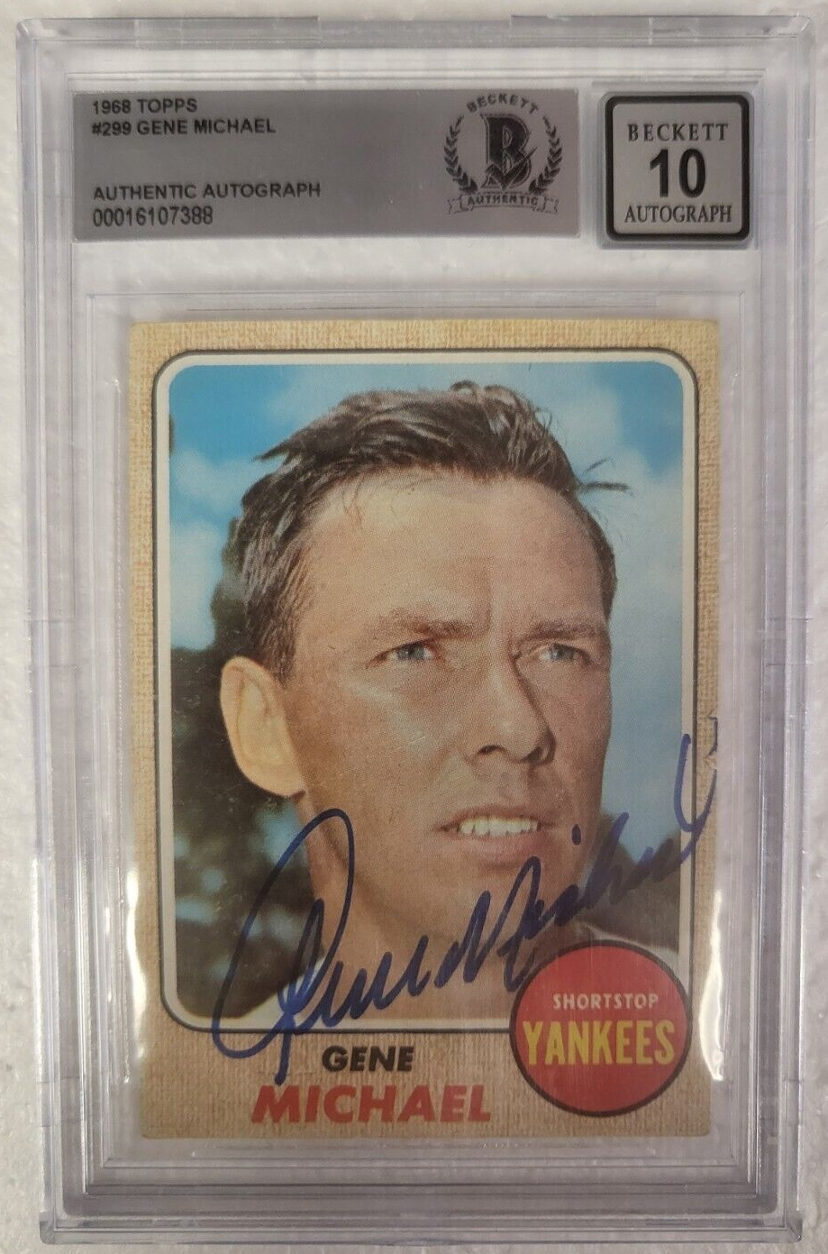 1968 TOPPS GENE MICHAEL NEW YORK YANKEES SIGNED AUTO #299 CARD BECKETT 10 AUTO